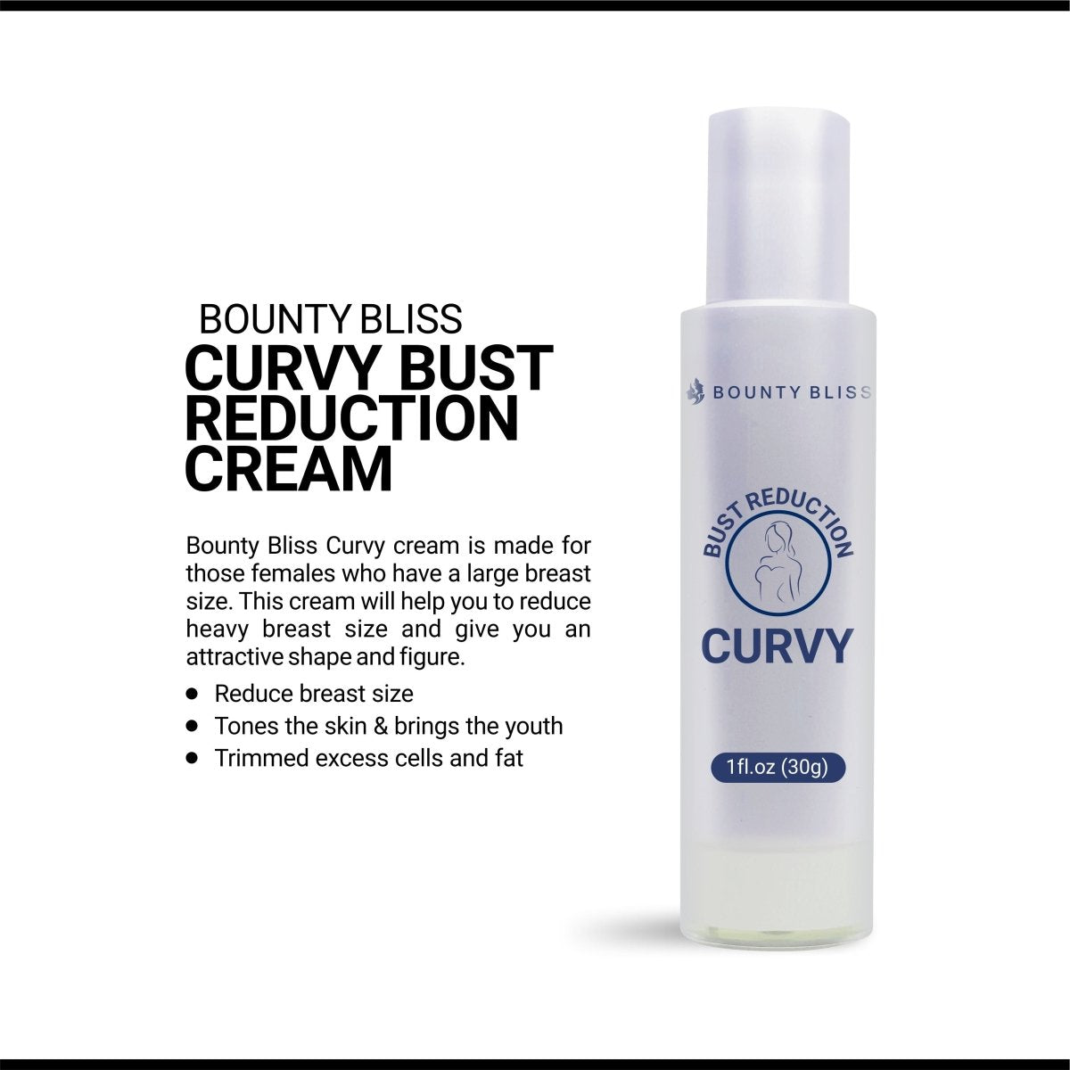 Bounty Bliss Curvy Breast Reduction Cream - Kreate- Women Hygiene