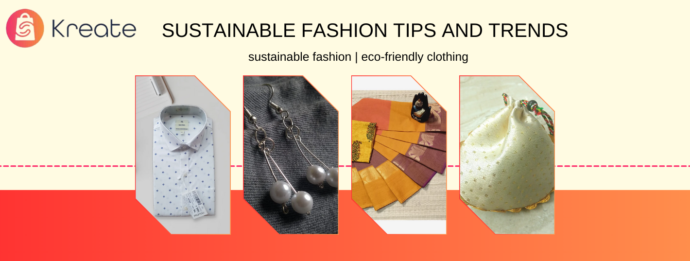 Sustainable Fashion Tips and Trends