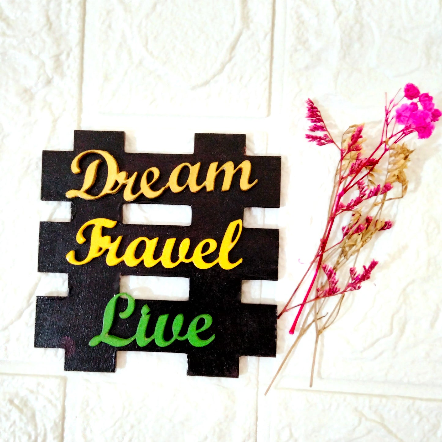 
                  
                    Dream Travel Live Fridge Magnet
                  
                