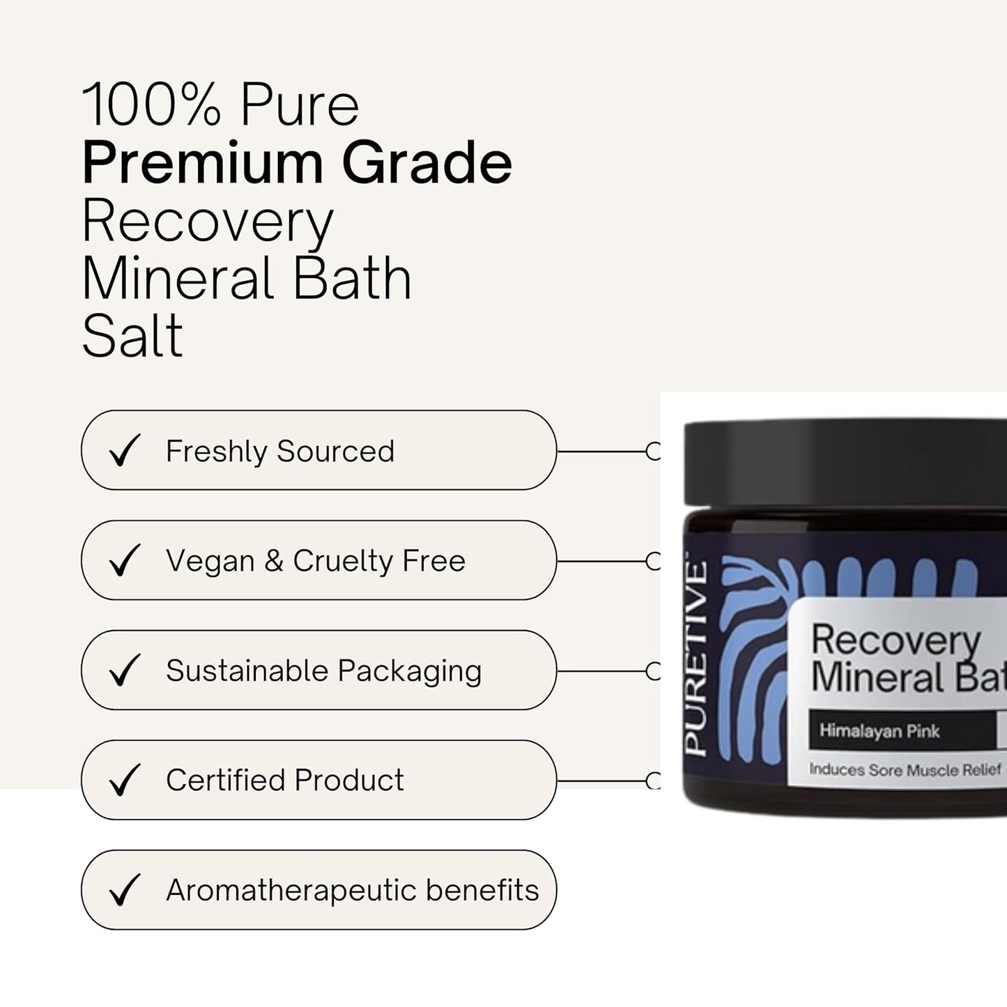 
                  
                    Puretive Botanics | Recovery Mineral Bath Salt| Himalayan Pink + Epsom Salts| Reduce Muscle Soreness | Post Workout Relaxation & Recovery | Enriched with Arnica, Wintergreen and Eucalyptus Oil |100gms
                  
                