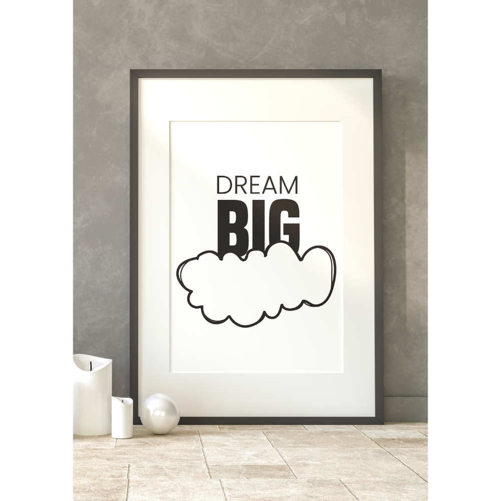 Dream Big Frame (Inspirational Quote)